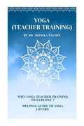 Yoga (teacher training): Why yoga teacher training to everyone