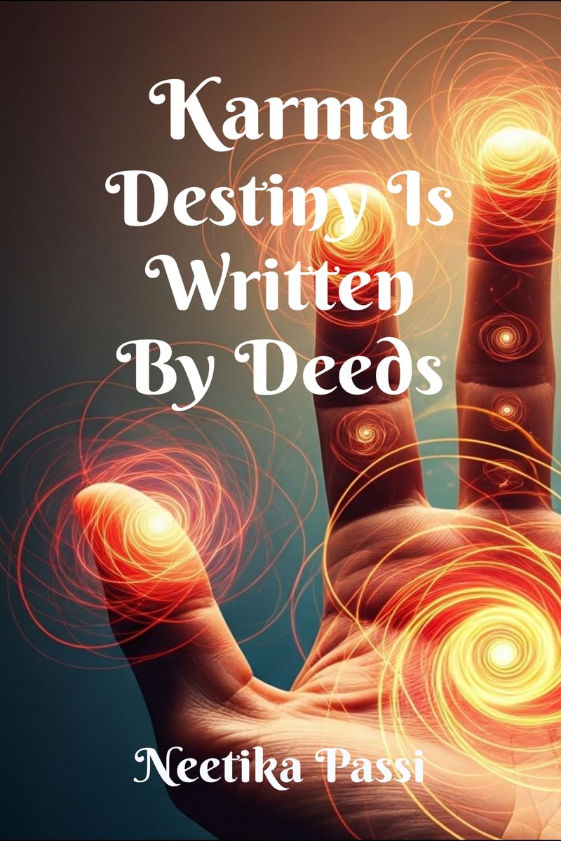 Karma: Destiny Is Written By Deeds