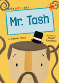 Maverick Early Reader ORANGE (Level 6): Mr Tash: (Orange Early Reader)