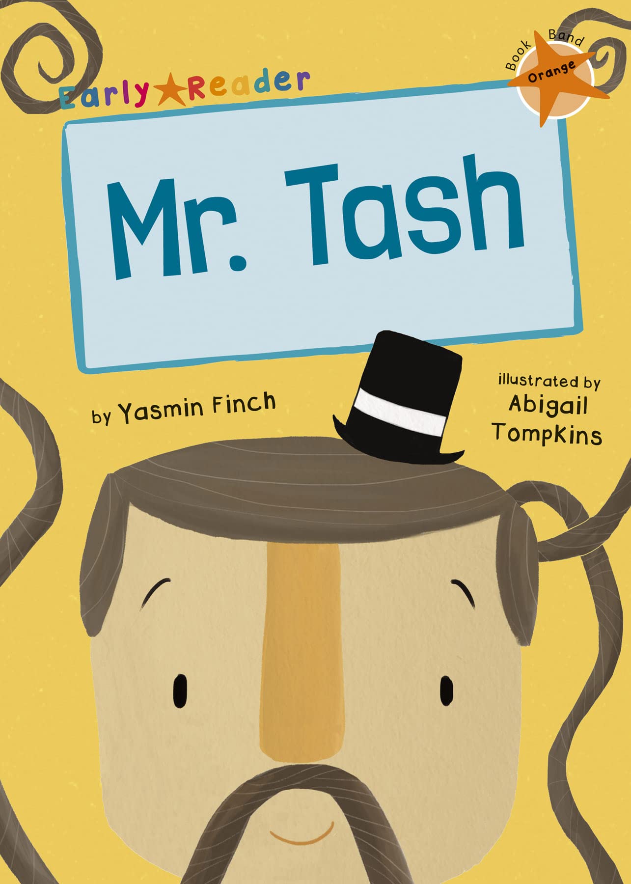 Maverick Early Reader ORANGE (Level 6): Mr Tash: (Orange Early Reader)