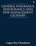 General Insurance, Reinsurance and Risk Management Glossary