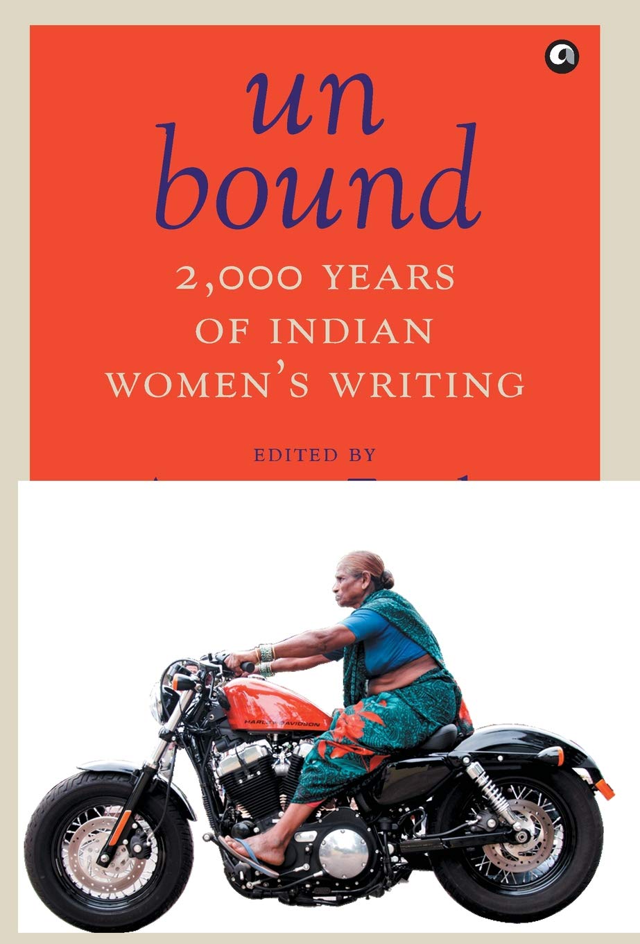 Unbound: 2,000 Years of Indian Womens Writing