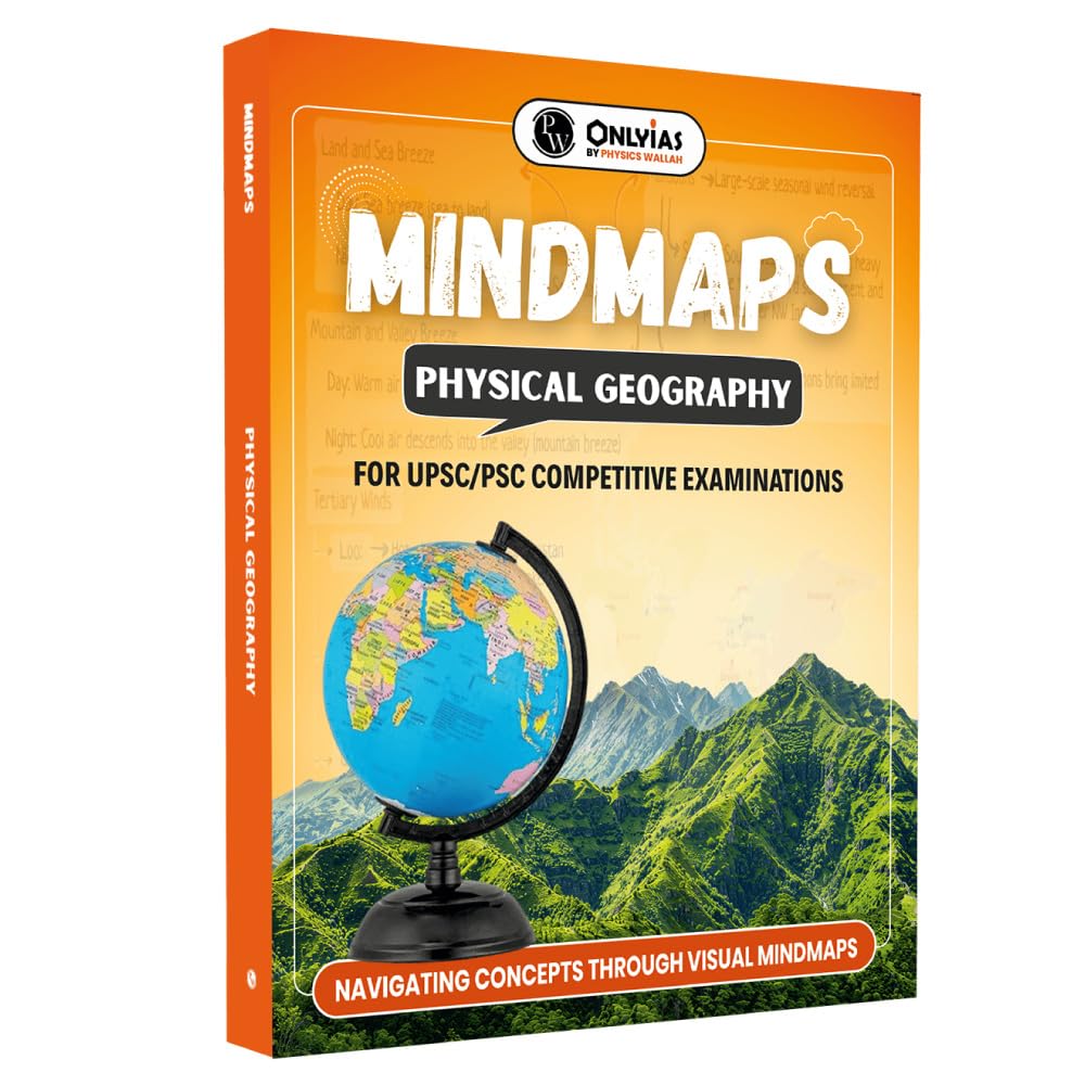 PW UPSC Mindmaps Physical Geography For UPSC/PSC Competitive Examinations | Navigating Concepts Through Visual Mindmaps [Paperba