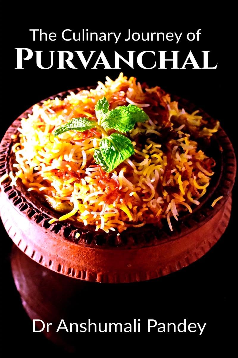 The Culinary Journey of Purvanchal