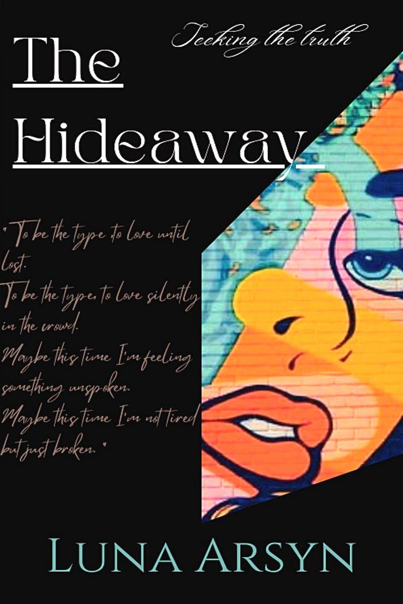 The Hide Away : Seeking The Truth.