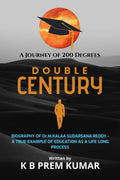 DOUBLE CENTURYA JOURNEY OF 200 DEGREES