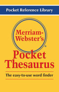 MerriamWebsters Pocket Thesaurus, Newest Edition, (Flexi Paperback) (Pocket Reference Library)