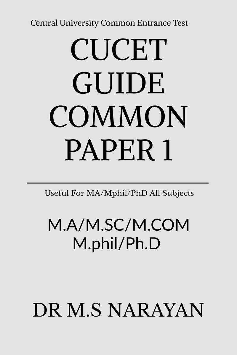 Cucet Guide Common Paper 1 : For M.A, M.Sc, M.Com, M.Phil, Ph.D