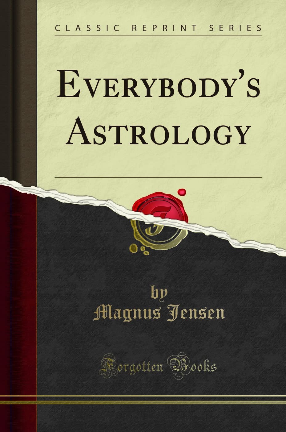 EverybodyS Astrology (Classic Reprint)