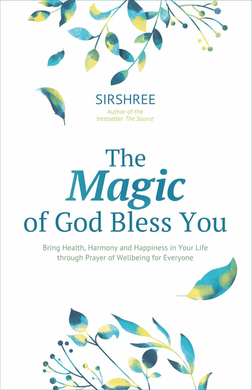 The Magic of God Bless You [paperback] Sirshree [Jan 01, 2021]