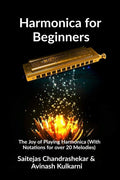 Harmonica For Beginners : The Joy Of Playing Harmonica (Mouth Organ)