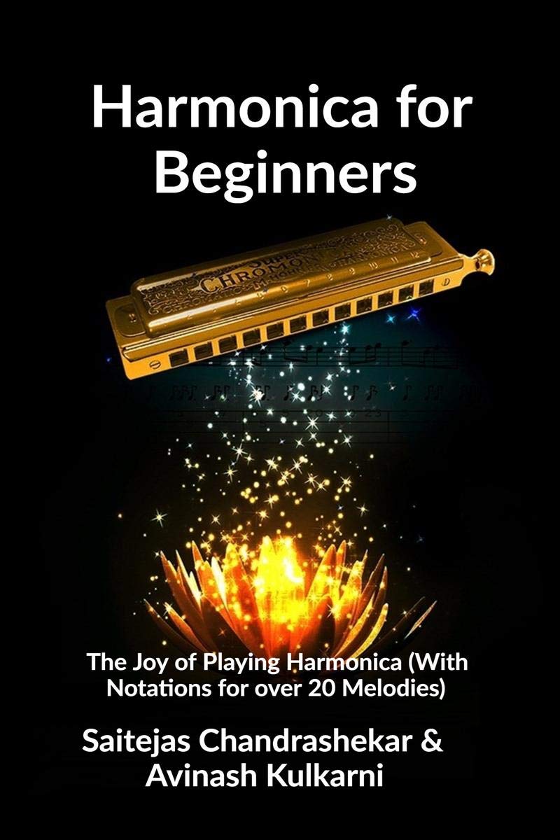 Harmonica For Beginners : The Joy Of Playing Harmonica (Mouth Organ)