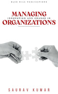 Managing innovation and change