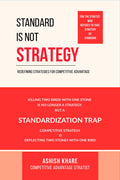 STANDARD IS NOT STRATEGY: KILLING TWO BIRDS WITH ONE STONE IS NO LONGER A STRATEGY BUT A STANDARDIZATION TRAP