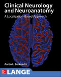Lange Clinical Neurology and Neuroanatomy: A LocalizationBased Approach