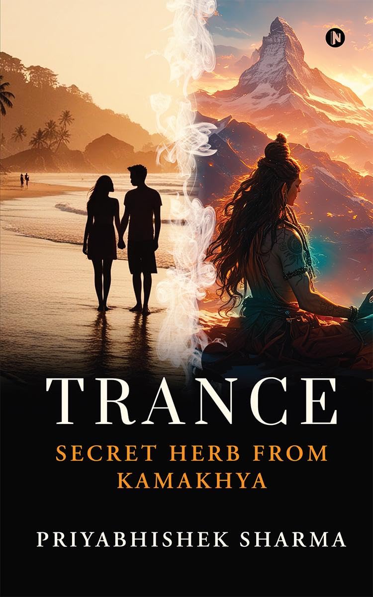TRANCE : Secret Herb from Kamakhya