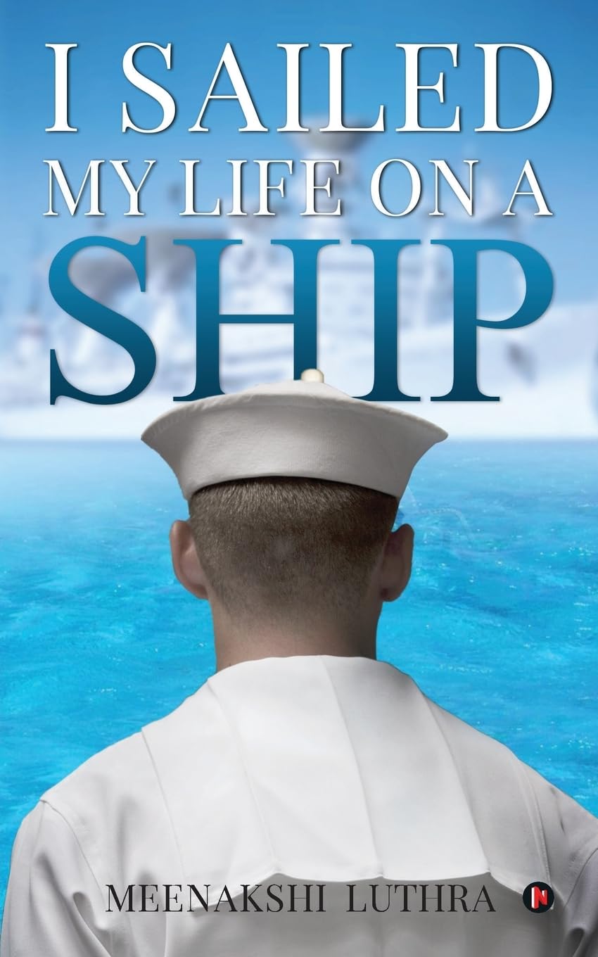 I Sailed My Life on a Ship