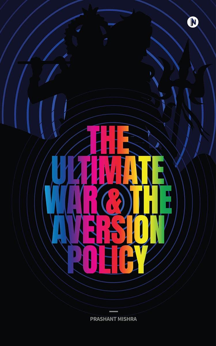 The Ultimate War & The Aversion Policy
