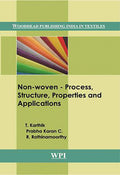 NONWOVENS: PROCESS, STRUCTURE, PROPERTIES AND APPLICATIONS