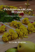 Prashnamargam Bhasha: A unique Malayalam text on Horary astrology