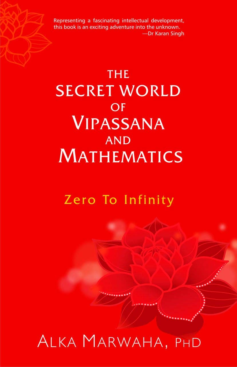 The Secret World Of Vipassana And Mathematics: Zero to Infinity