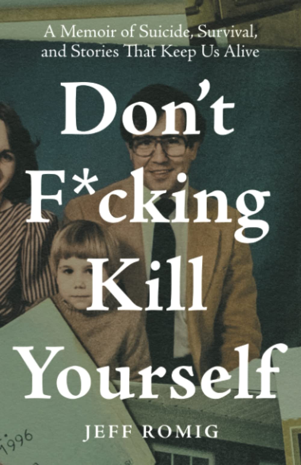 Dont F*cking Kill Yourself
