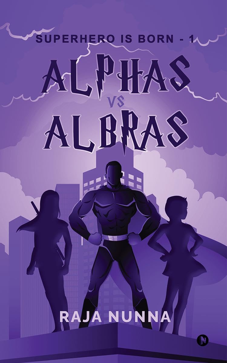 Alphas Vs Albras: Superhero is Born  1