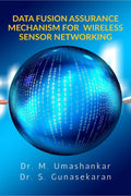 DATA FUSION ASSURANCE MECHANISM FOR WIRELESS SENSOR NETWORKING