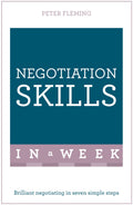 Successful Negotiating in a Week: Teach Yourself