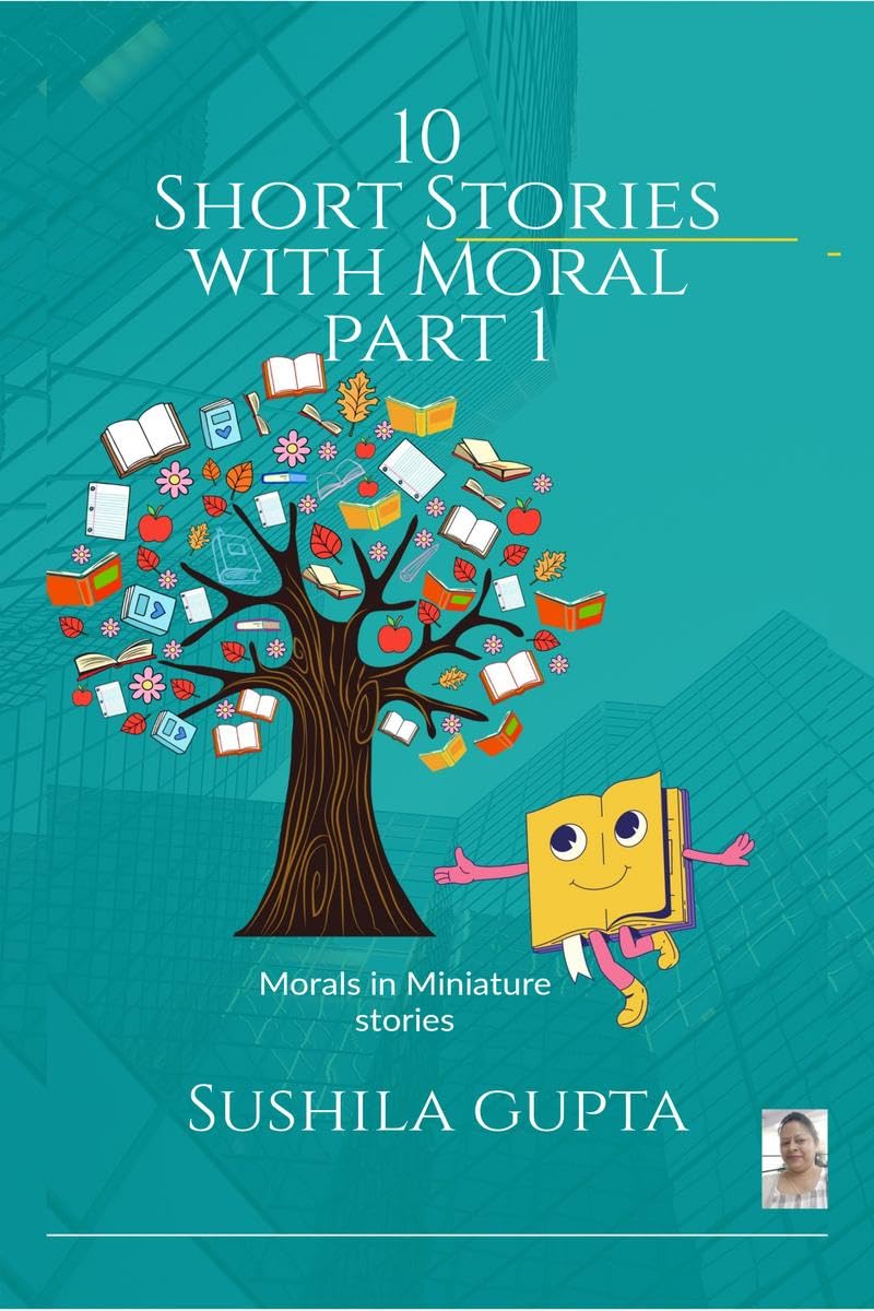 10 Short Stories with moral Part 1