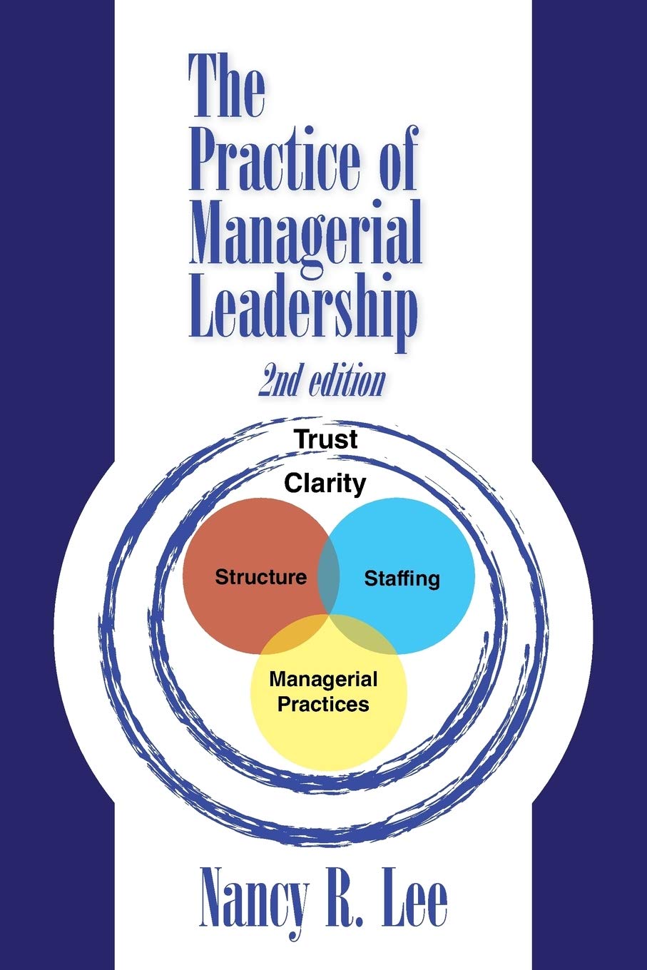 The Practice of Managerial Leadership: Second Edition