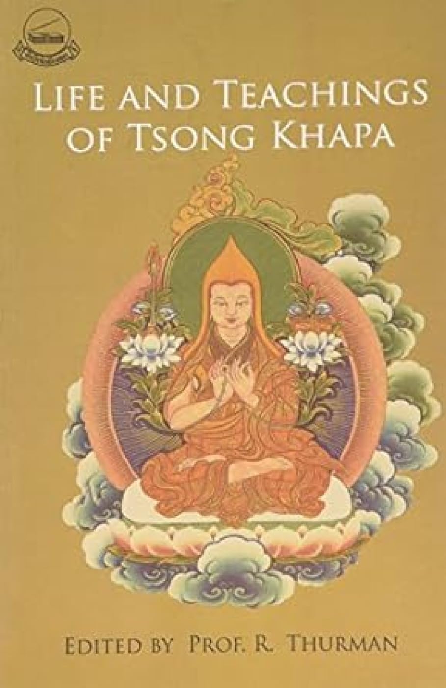 Life and Teachings of Tsongkhapa