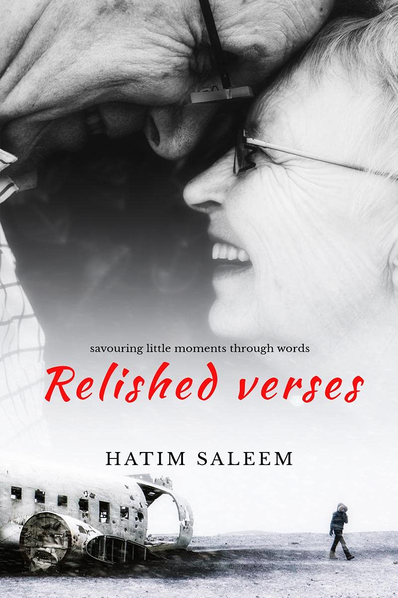 Relished Verses: Savouring Of Little Moments Through Words