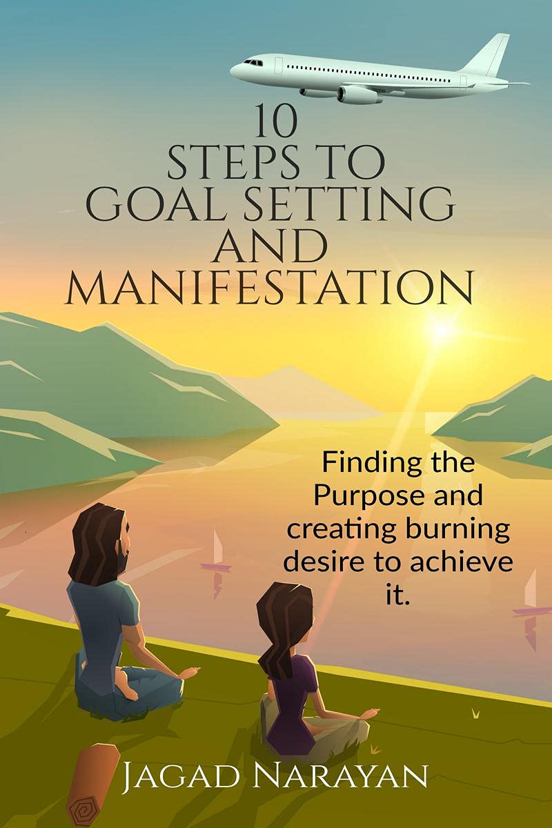 10 Steps To Goal Setting And Manifestation