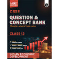 PW CBSE Question & Concept Bank (QCB) Class 12 Indian Economic Development Chapterwise and Topicwise Solved Questions For 2026