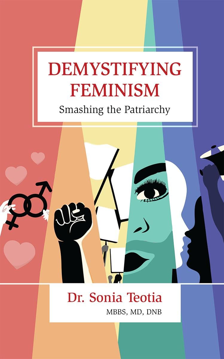 Demystifying Feminism: Smashing the Patriarchy