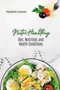 Nutri Healthy : Diet, Nutrition and Health Conditions