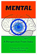 Mental: A Perspective From India
