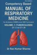 Competency based MANUAL OF RESPIRATORY MEDICINE Volume 1 ( Tuberculosis ) CT 1.1 to CT 1.19: (For all phases of MBBS as per NMC 