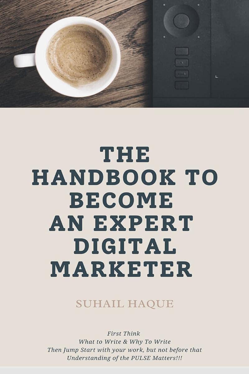 The Handbook To Become An Expert Digital Marketer