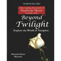 Beyond Twilight Explore The World of Vampires (General)