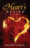 Hearts Desire khwaishein