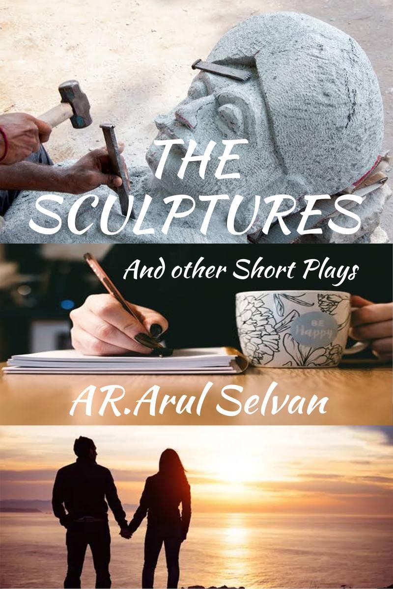 THE SCULPTURES : And other Short Plays