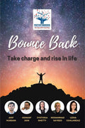Bounce Back : Take Charge and Rise in Life