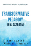 TRANSFORMATIVE PEDAGOGY IN CLASSROOM