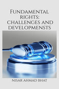 Fundamental Rights: Challenges And Developments