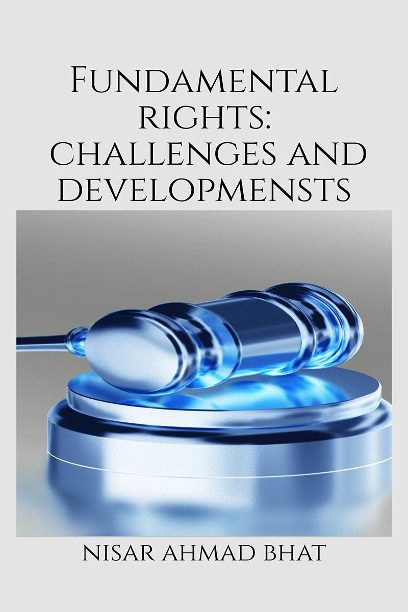 Fundamental Rights: Challenges And Developments