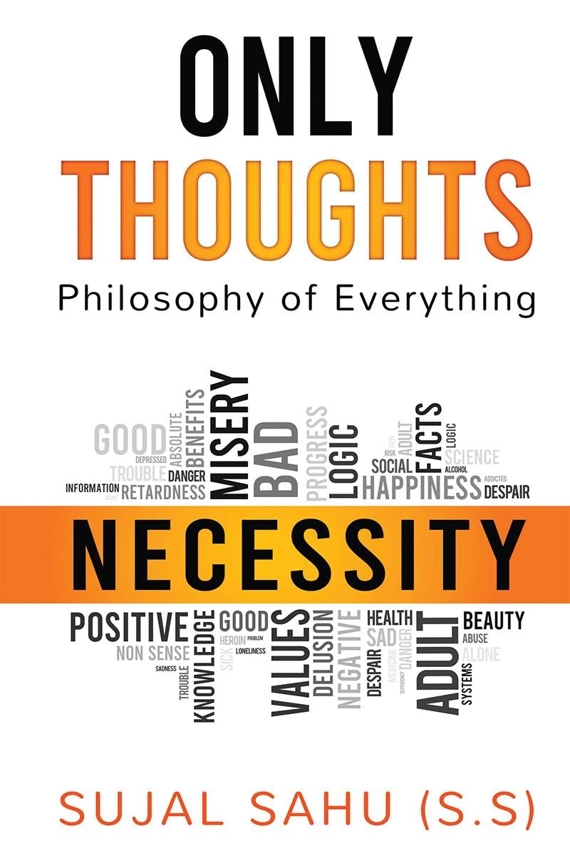 Only Thoughts : Philosophy of Everything