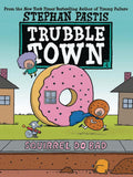 Squirrel Do Bad (Volume 1) (Trubble Town)