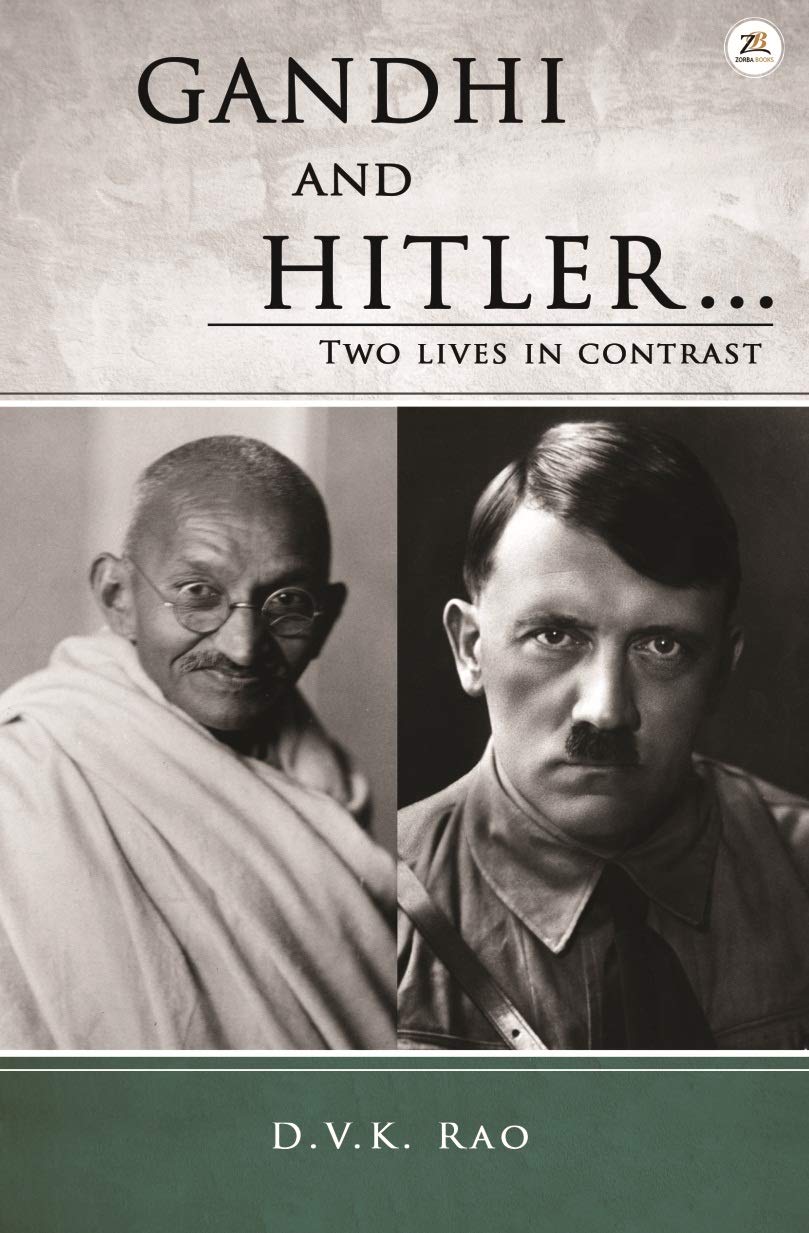 Gandhi and Hitler... Two Lives in Contrast